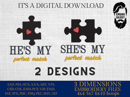 Machine Embroidery files, he's / she's my perfect match, Matching Couple Valentine's Day, Funny Matching Anniversary, PES, xxx, hus & more