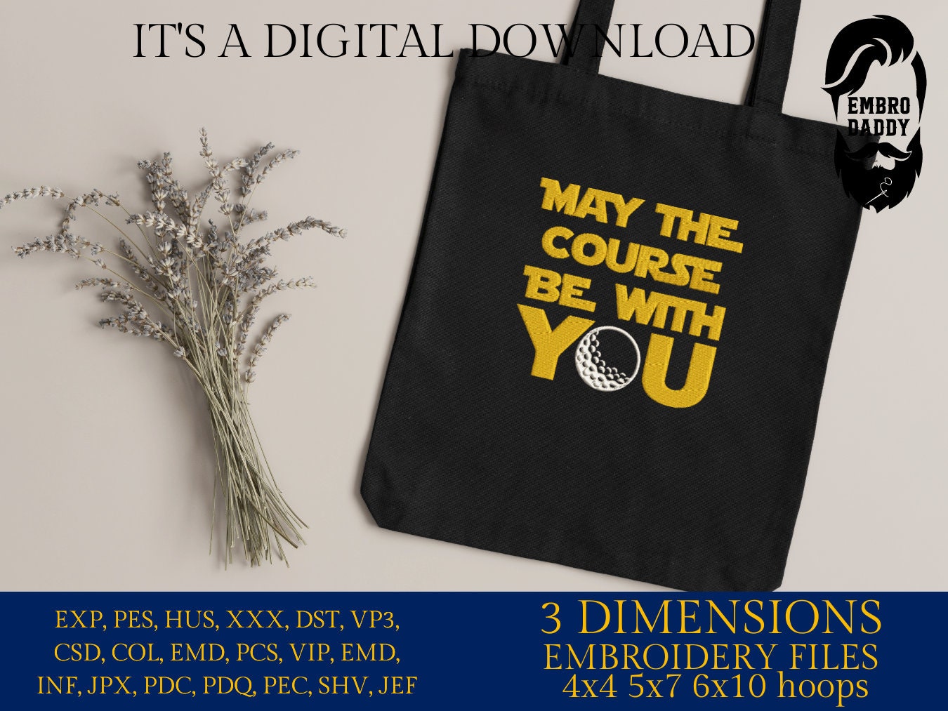 Machine Embroidery files, may the course be with you, golf, PES, DST, hus & more