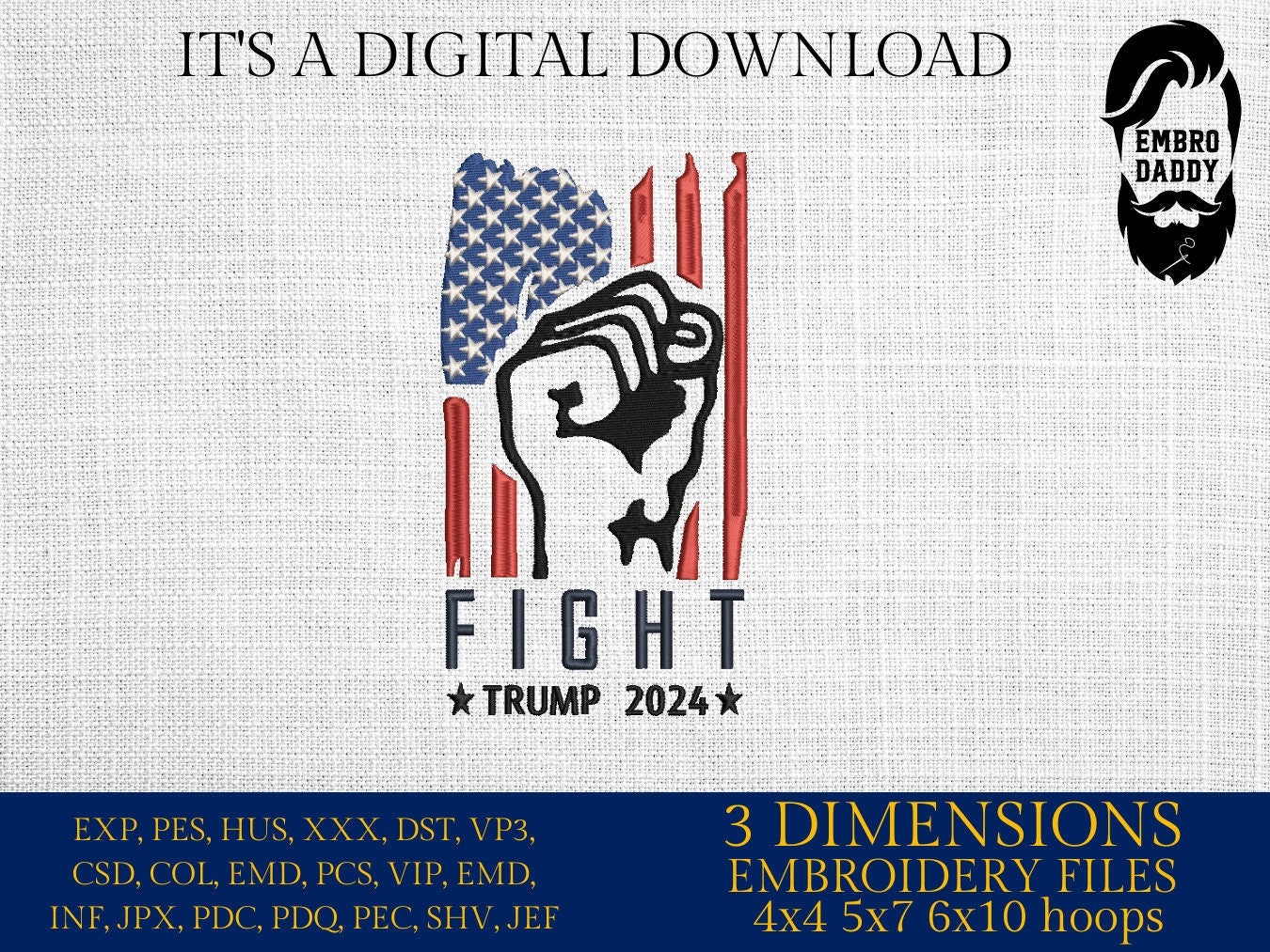 Machine Embroidery files, USA flag, fight, fist, 2024 Election, President, PES, xxx, dst, hus & more