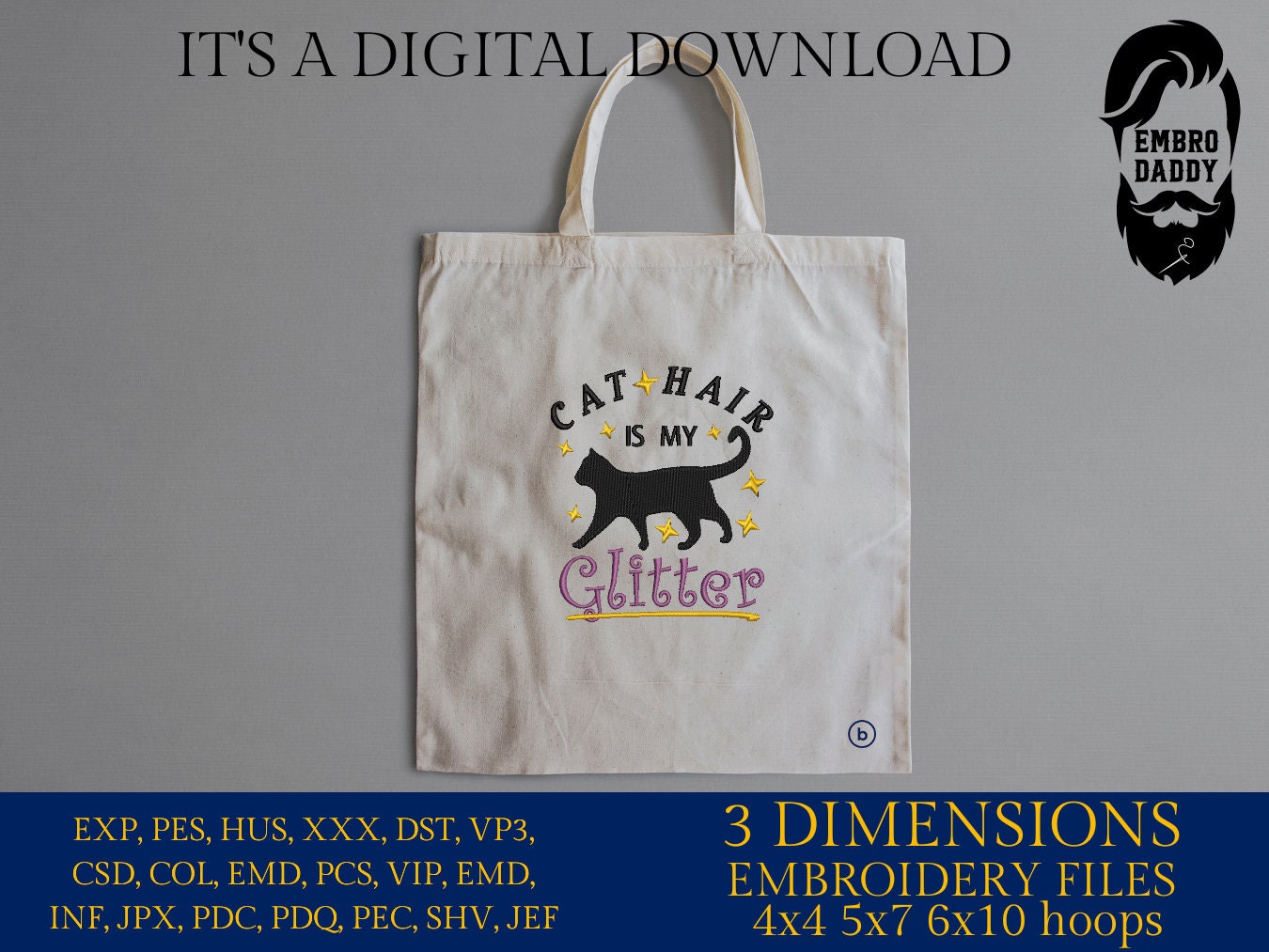 Machine Embroidery files, Cat hair is my glitter, PES, DST, xxx, hus and more