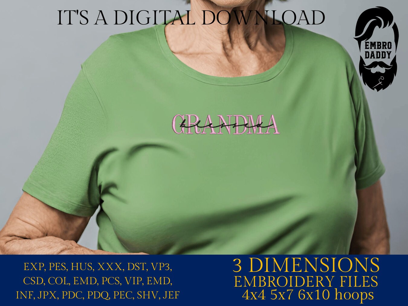 Machine Embroidery files, blessed grandma, PES, xxx, hus & more