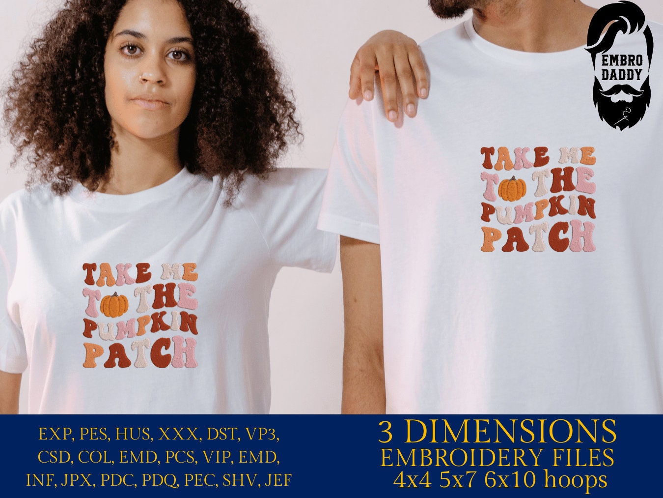 Machine Embroidery files, take me to the pumpkin patch, PES, DST, xxx, hus & more