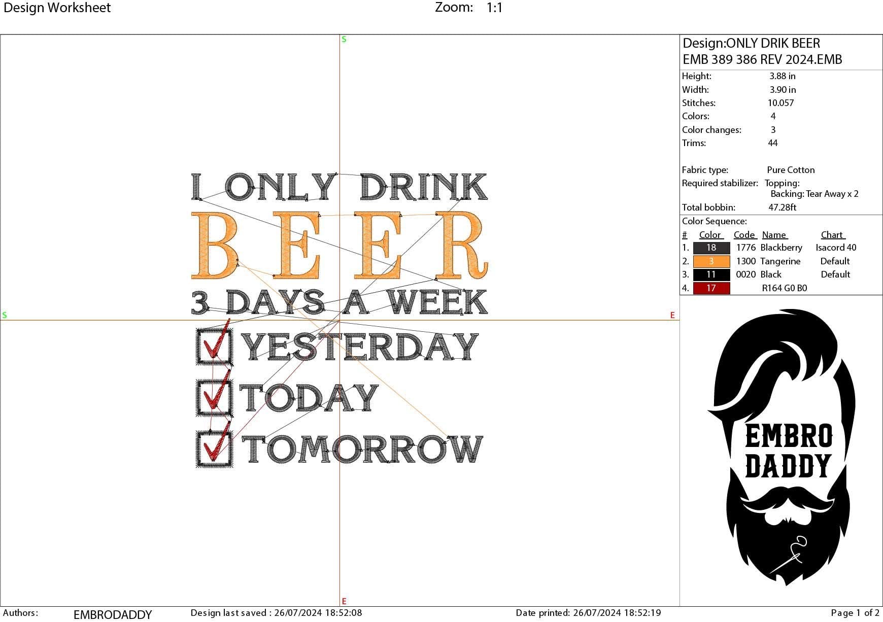 Machine Embroidery files, funny, I only drink beer 3 days a week, dst, PES, xxx, hus & more