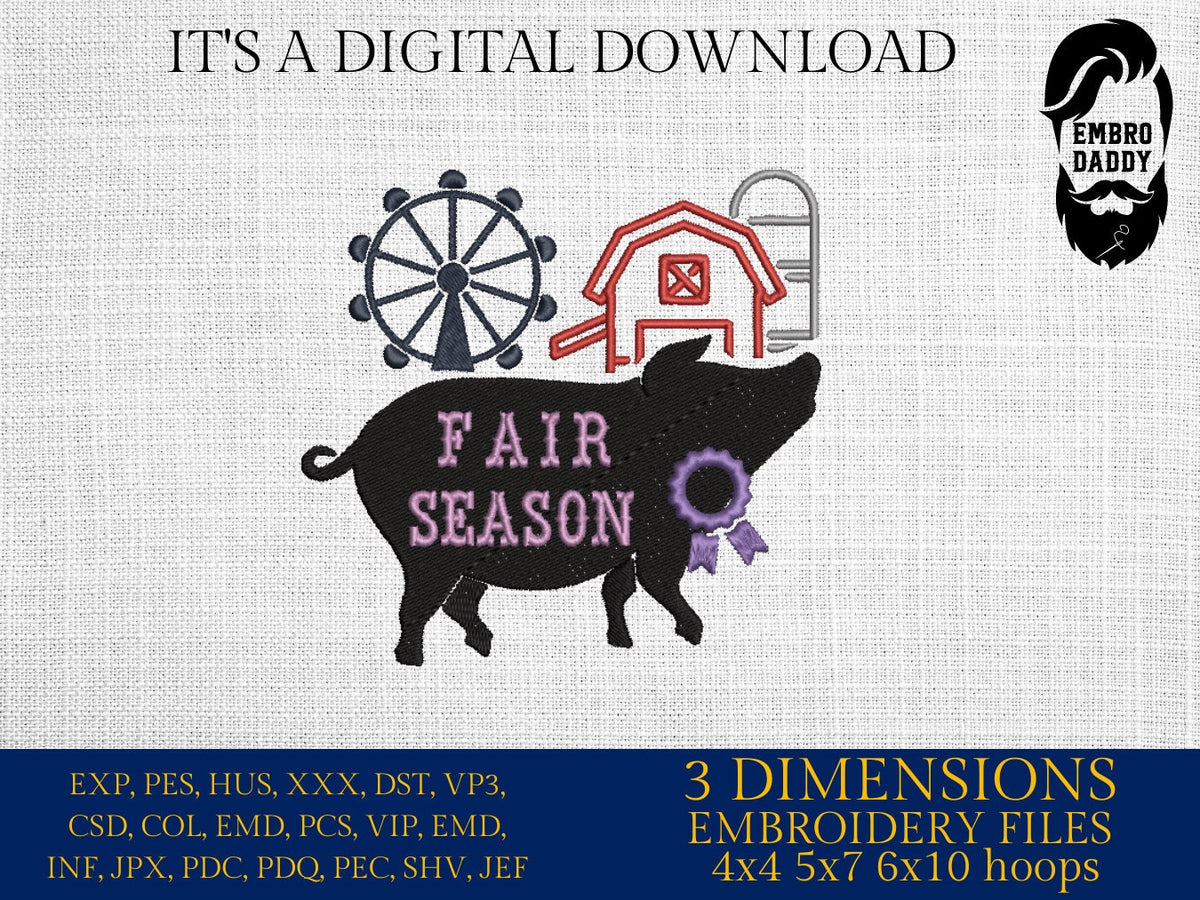 Machine Embroidery files, Fair Season, Show Livestock, Show pig, PES, dst, xxx hus & more