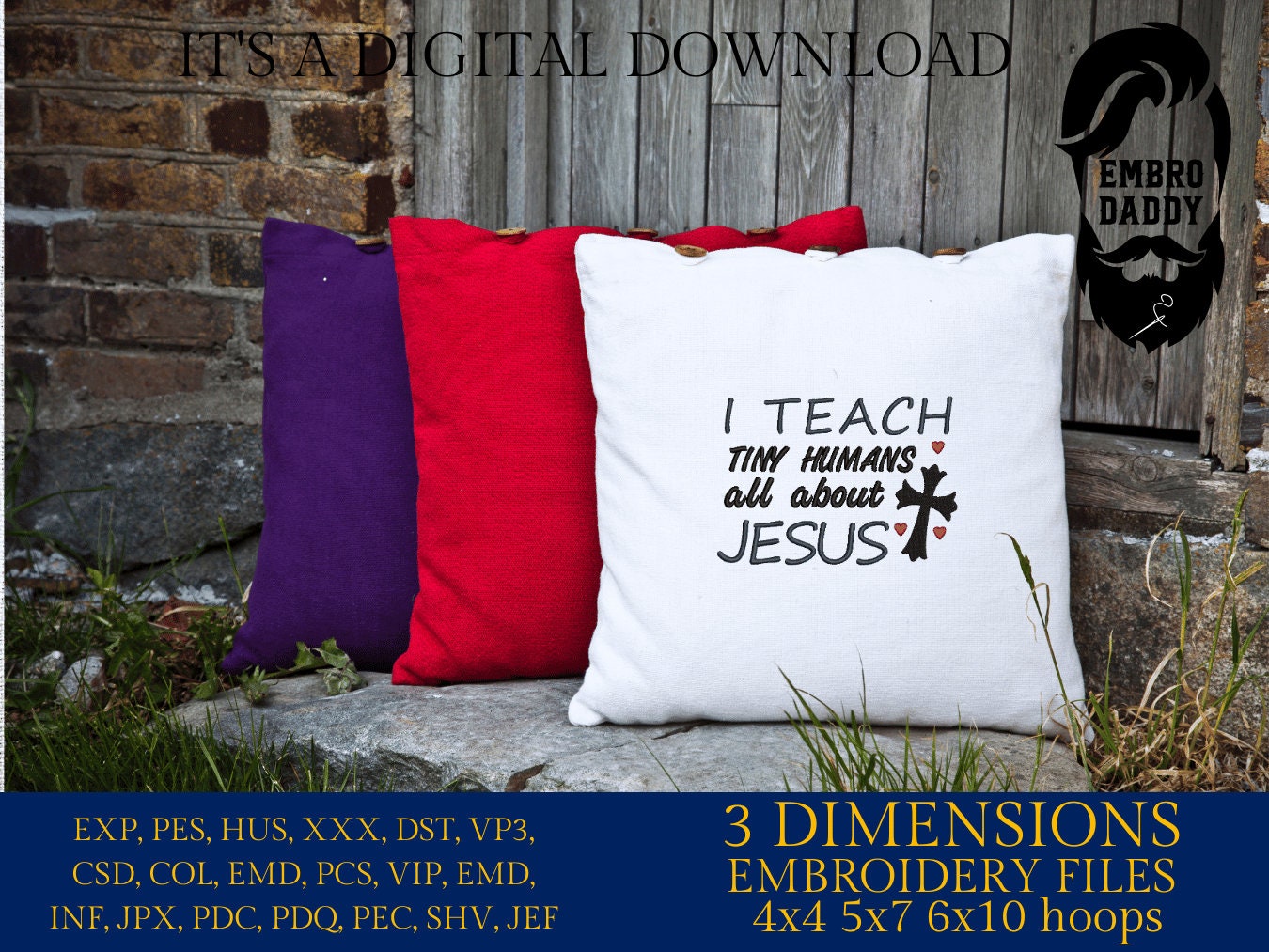 Machine Embroidery files, I teach tiny humans all about Jesus, PES, xxx, hus & more