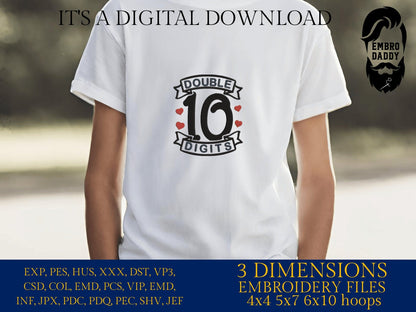 Machine Embroidery files, Double Digits, 10th Birthday, Tenth Birthday, 10th Birthday PES, xxx, hus & more