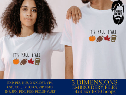 Machine Embroidery files, it's fall y'all, PES, DST, xxx, hus & more