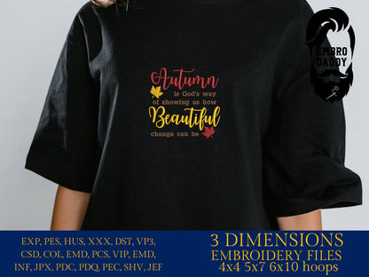 Machine Embroidery files, Autumn God's way, Beautiful, PES, DST, xxx, hus & more