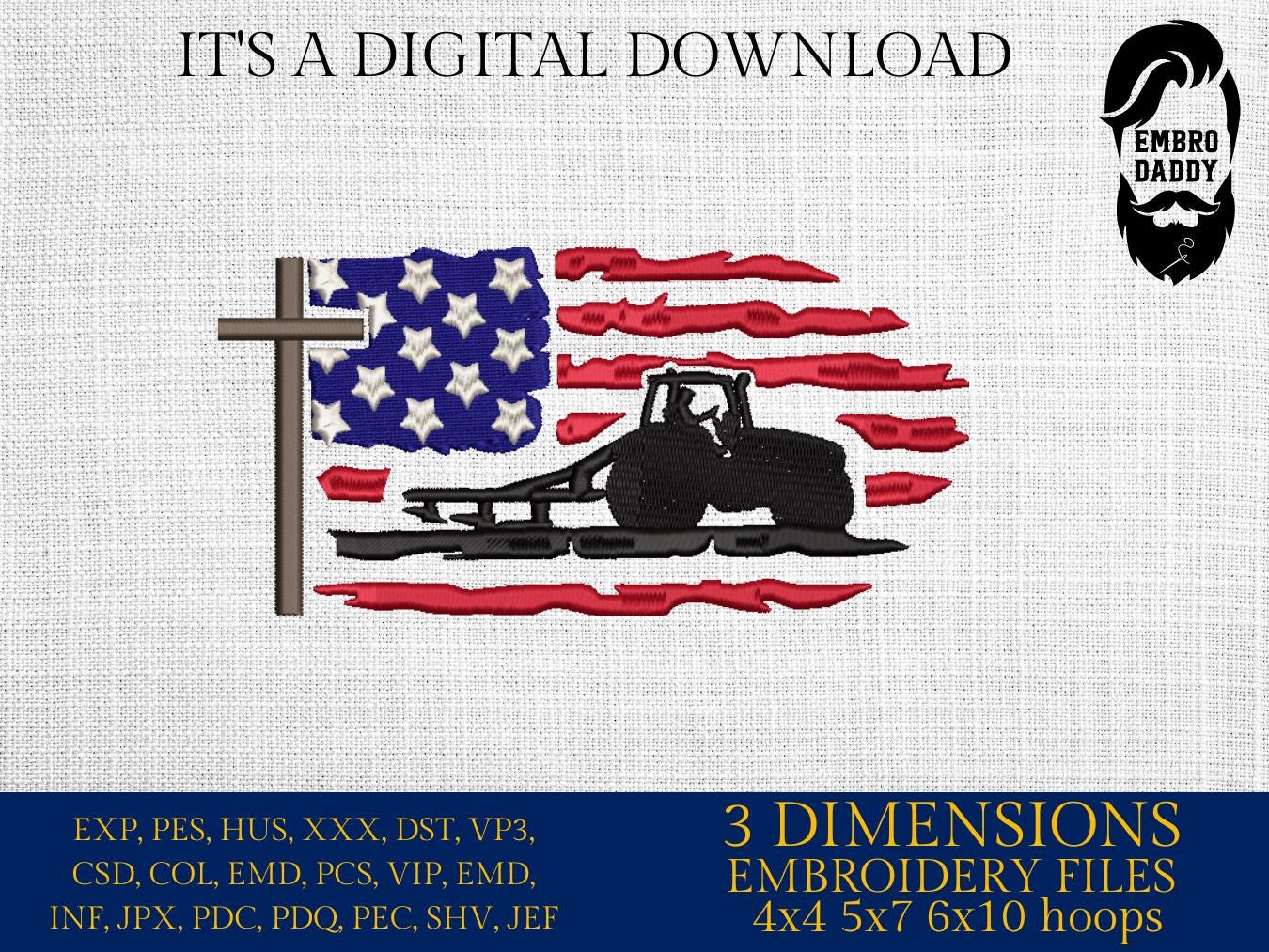 Machine Embroidery files, USA flag, Tractor plowing, Cross, Christian, PES, xxx, hus & more