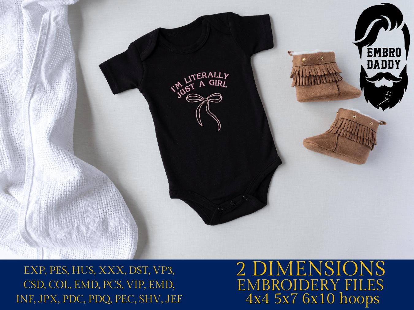 Machine Embroidery files, I'm literally just a girl, DST, PES, xxx, hus & more