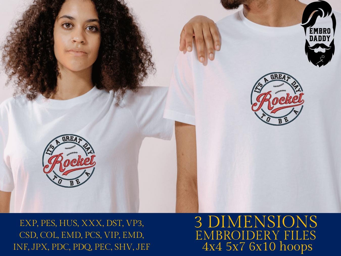 Machine Embroidery files, It's a Great Day To Be A Rocket, PES, xxx, hus & more, fan embroidery files