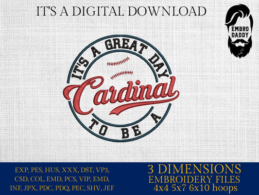 Machine Embroidery files, It's a Great Day To Be A Cardinal, PES, xxx, hus & more, embroidery files