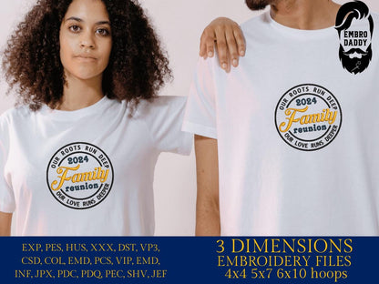 Machine Embroidery files, Family Reunion 2024, our roots run deep, our love runs deeper, DST, PES, xxx, hus & more