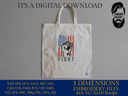 Machine Embroidery files, USA flag, fight, fist, 2024 Election, President, PES, xxx, dst, hus & more