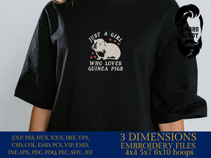 Machine Embroidery files, just a girl who loves Guinea Pigs, PES, DST, xxx, hus & more