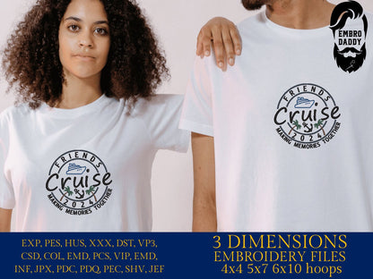 Machine Embroidery files, Friends Cruise 2024, memories together, PES, xxx, hus & more, embroidery files