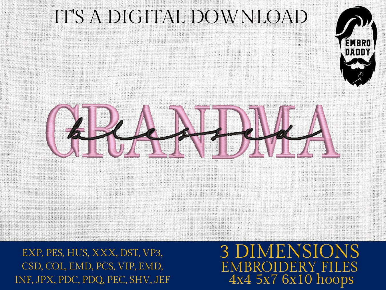 Machine Embroidery files, blessed grandma, PES, xxx, hus & more