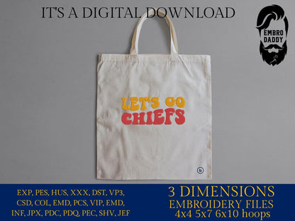 Machine Embroidery, let's go Chiefs, embroidery design, football gift idea PES, xxx, hus & more, fan embroidery files