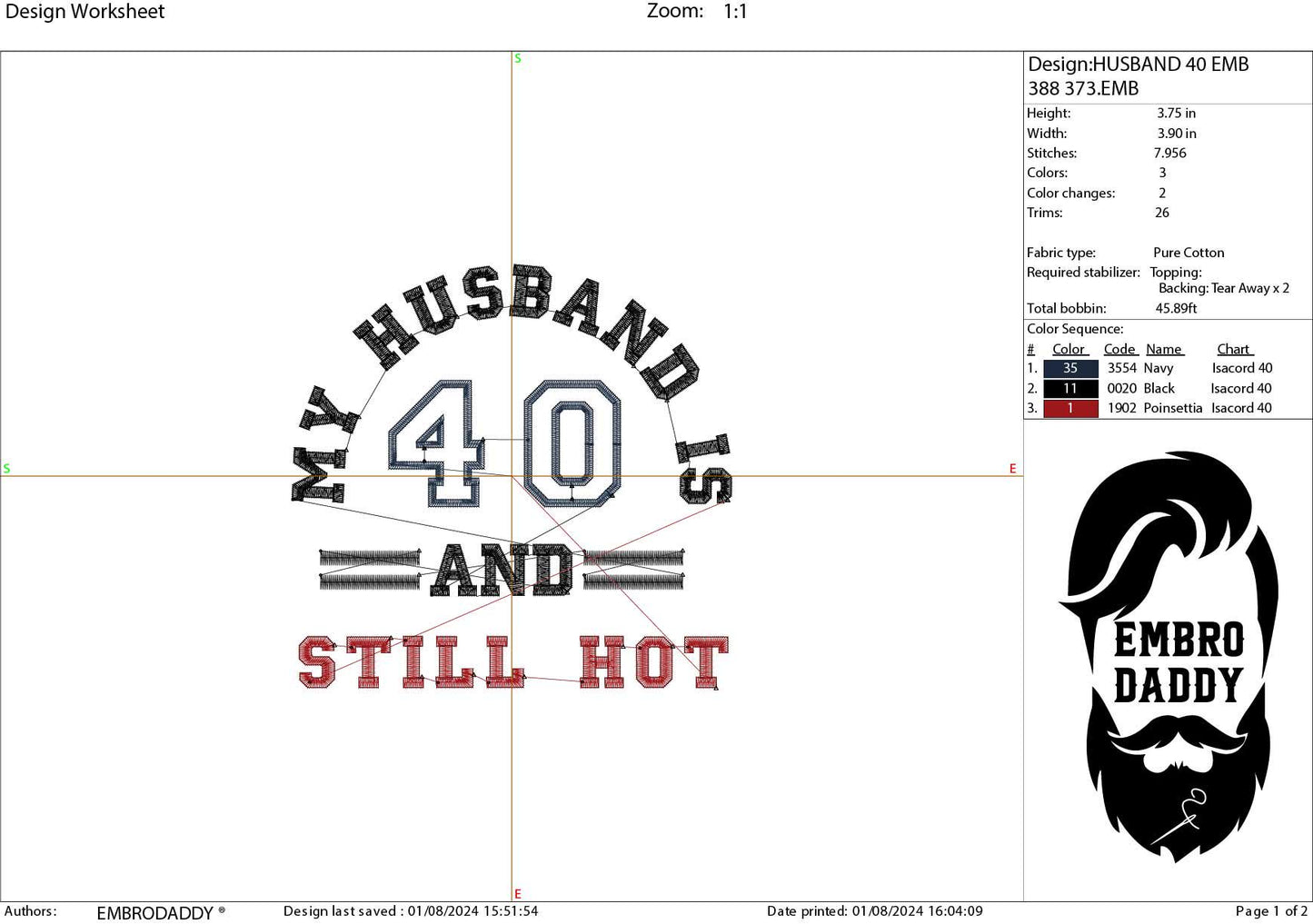 Machine Embroidery files, My husband is 40 and still hot, pes, birthday funny embroidery files, gift idea PES, DST, xxx, hus & more