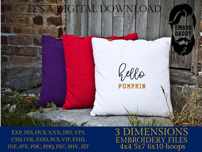 Machine Embroidery files, hello pumpkin, PES, DST, xxx, hus & more