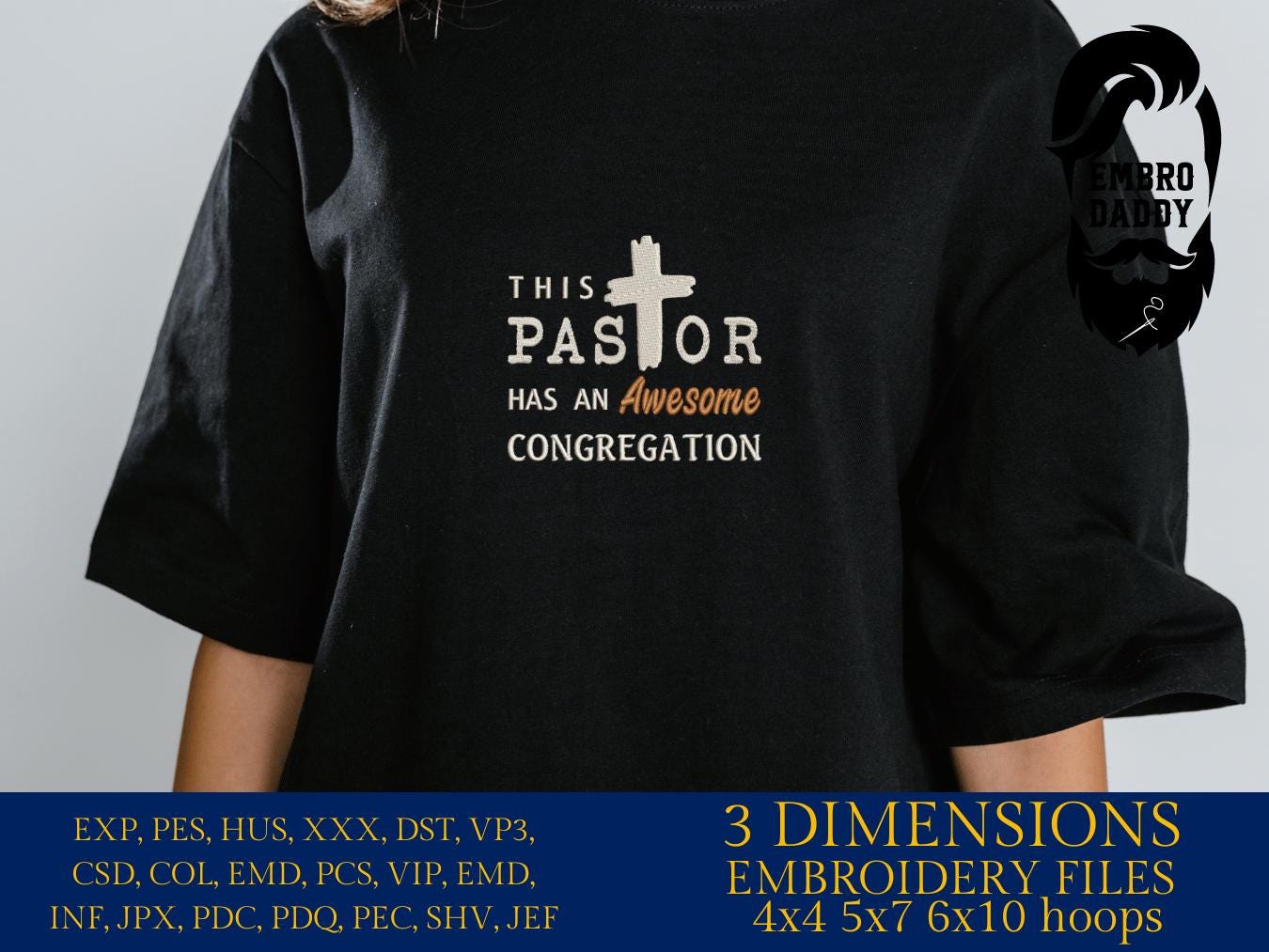 Machine Embroidery files, This Pastor Has An Awesome Congregation, PES, DST, xxx, hus & more