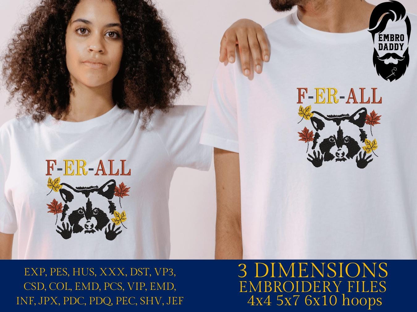 Machine Embroidery files, F-er-all, Racoon, fall, funny PES, xxx, hus & more