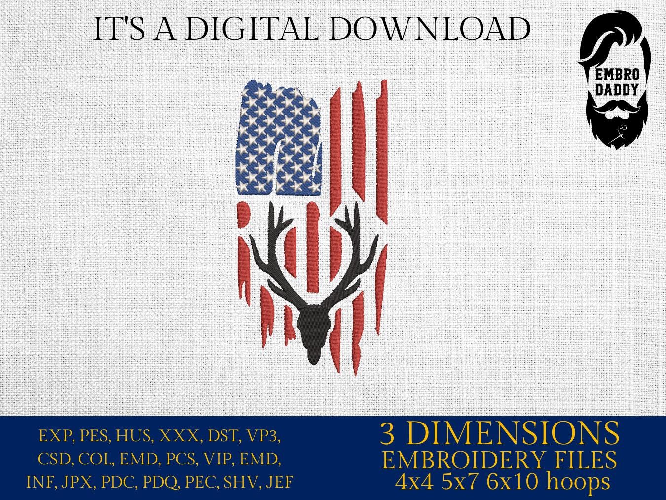 Machine Embroidery files, USA flag, deer skull, hunt, buck, PES, DST, xxx, hus & more