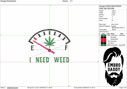 Machine Embroidery files, funny, I need weed, dst, PES, xxx, hus & more