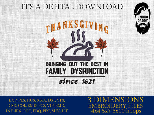 Machine Embroidery files, Family Thanksgiving, Sarcastic, Thankful, PES, DST, xxx, hus & more