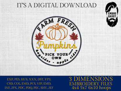 Machine Embroidery files, farm fresh pumpkins, fall, autumn, DST, xxx, hus & more