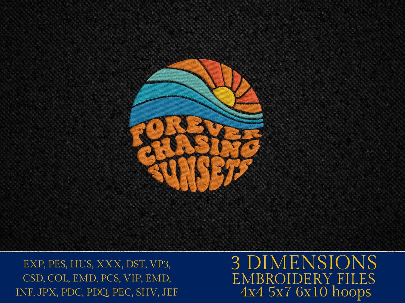 Machine Embroidery files, forever chasing sunset, weavy Design PES, xxx, hus & more