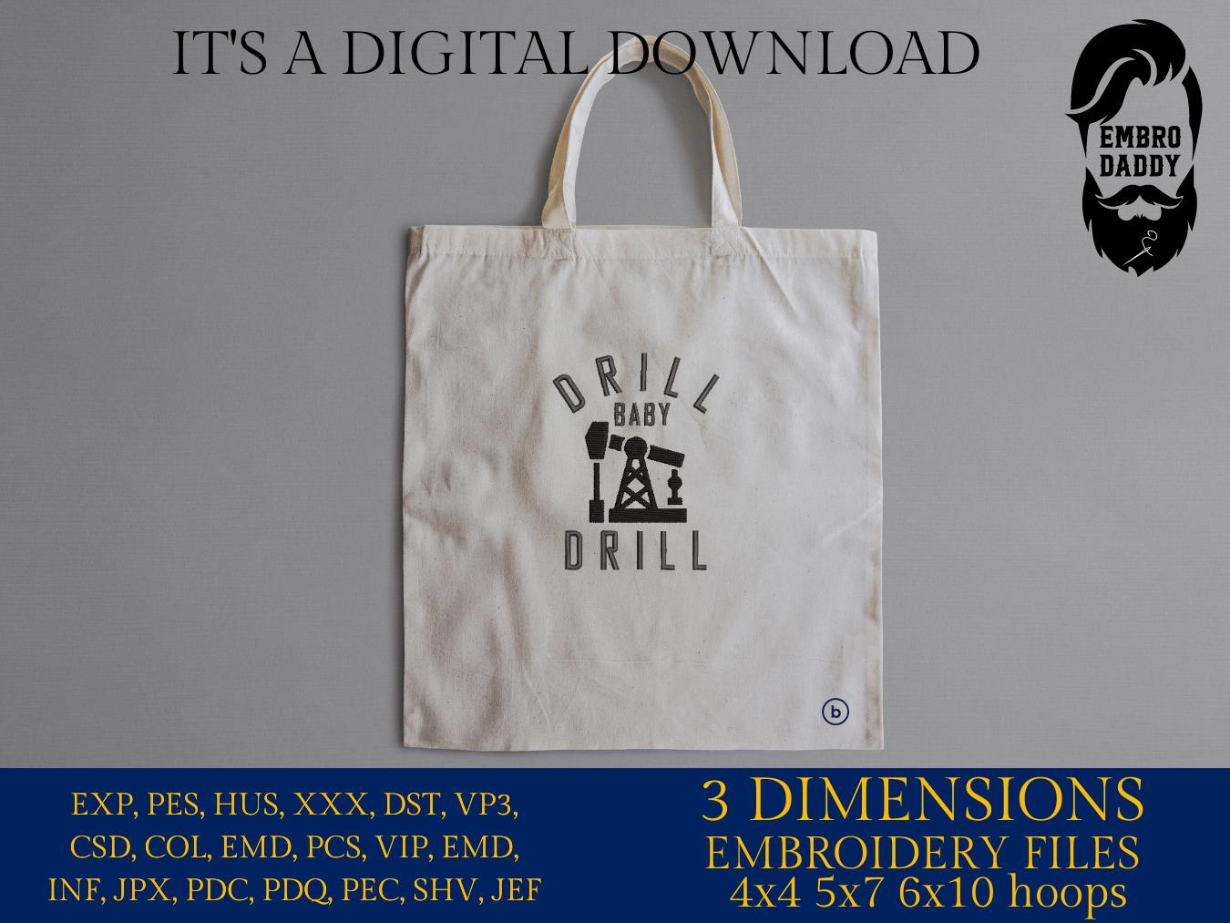 Machine Embroidery files, Oilfield worker, drill baby drill, Oil Rig, Pumpjack, Oilfield Quote, DST, PES, xxx, hus & more