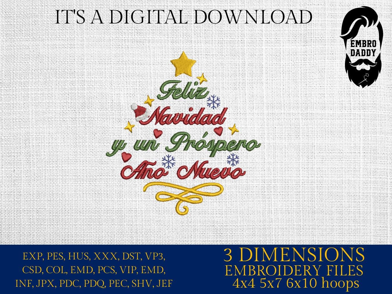 Machine Embroidery files, Spanish Christmas, Feliz Navidad, Próspero Año Nuevo, Arbol de Navidad, PES, DST, xxx, hus and more