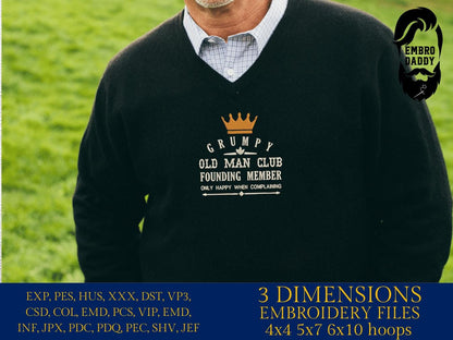 Machine Embroidery files, Grumpy, old man club, funny, PES, dst, xxx hus & more
