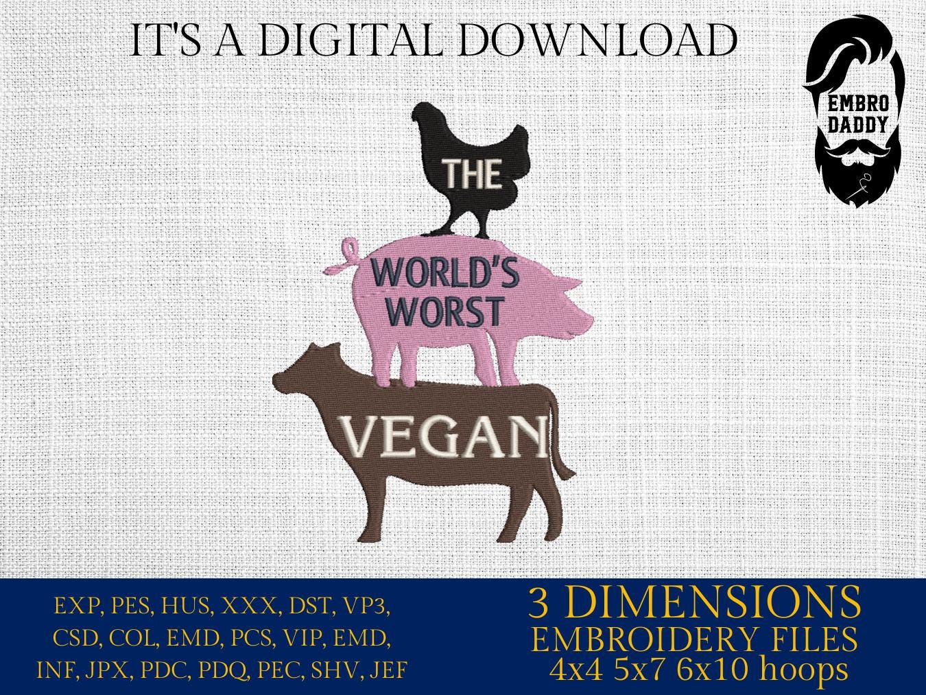 Machine Embroidery files, the world's worst vegan, grill, Keto Lifestyle, Ketogenic, DST, PES, xxx, hus, dst & more