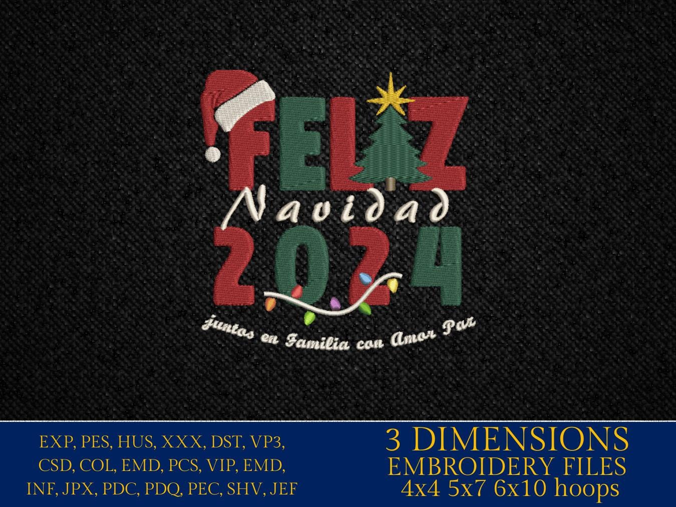 Machine Embroidery files, Spanish Christmas, Feliz Navidad 2024, juntos en familia, Arbol de Navidad, PES, DST, xxx, hus and more