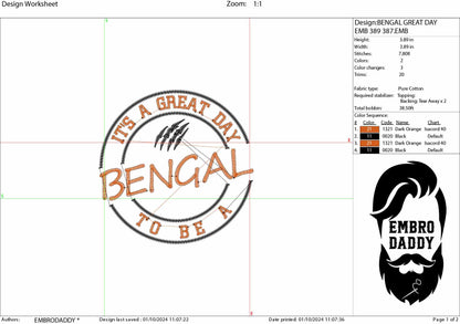 Machine Embroidery files, It's a Great Day To Be A Bengal, PES, xxx, hus & more, embroidery files