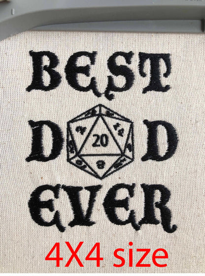 Machine Embroidery files, best dad ever, humor, dice, Geek and nerd sayings , DST, PES, xxx, hus & more