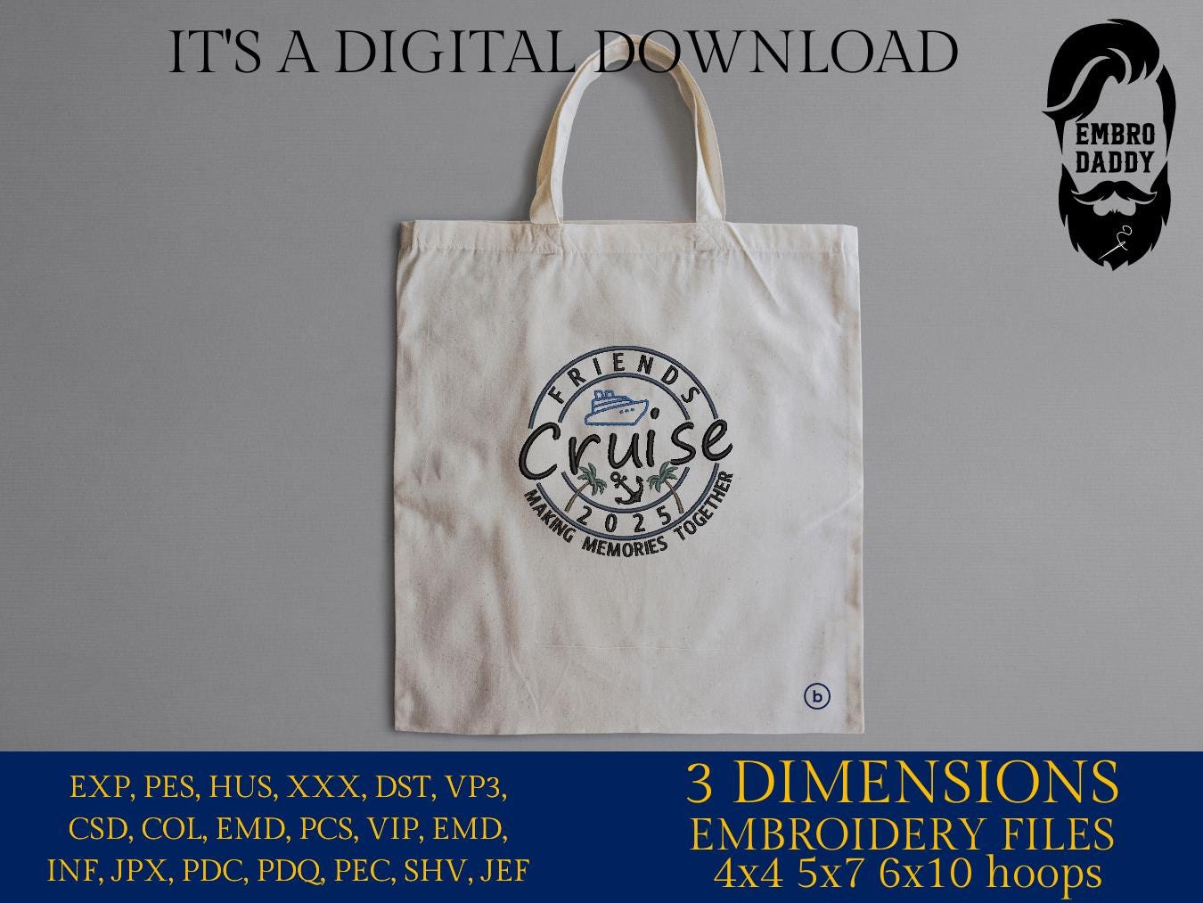 Machine Embroidery files, Friends Cruise 2025, memories together, PES, xxx, hus & more, embroidery files