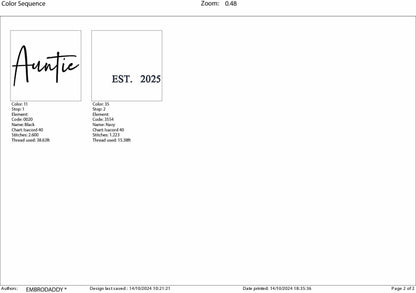 Machine Embroidery files, Auntie est. 2025, embroidery files, PES, xxx, hus & more, embroidery files