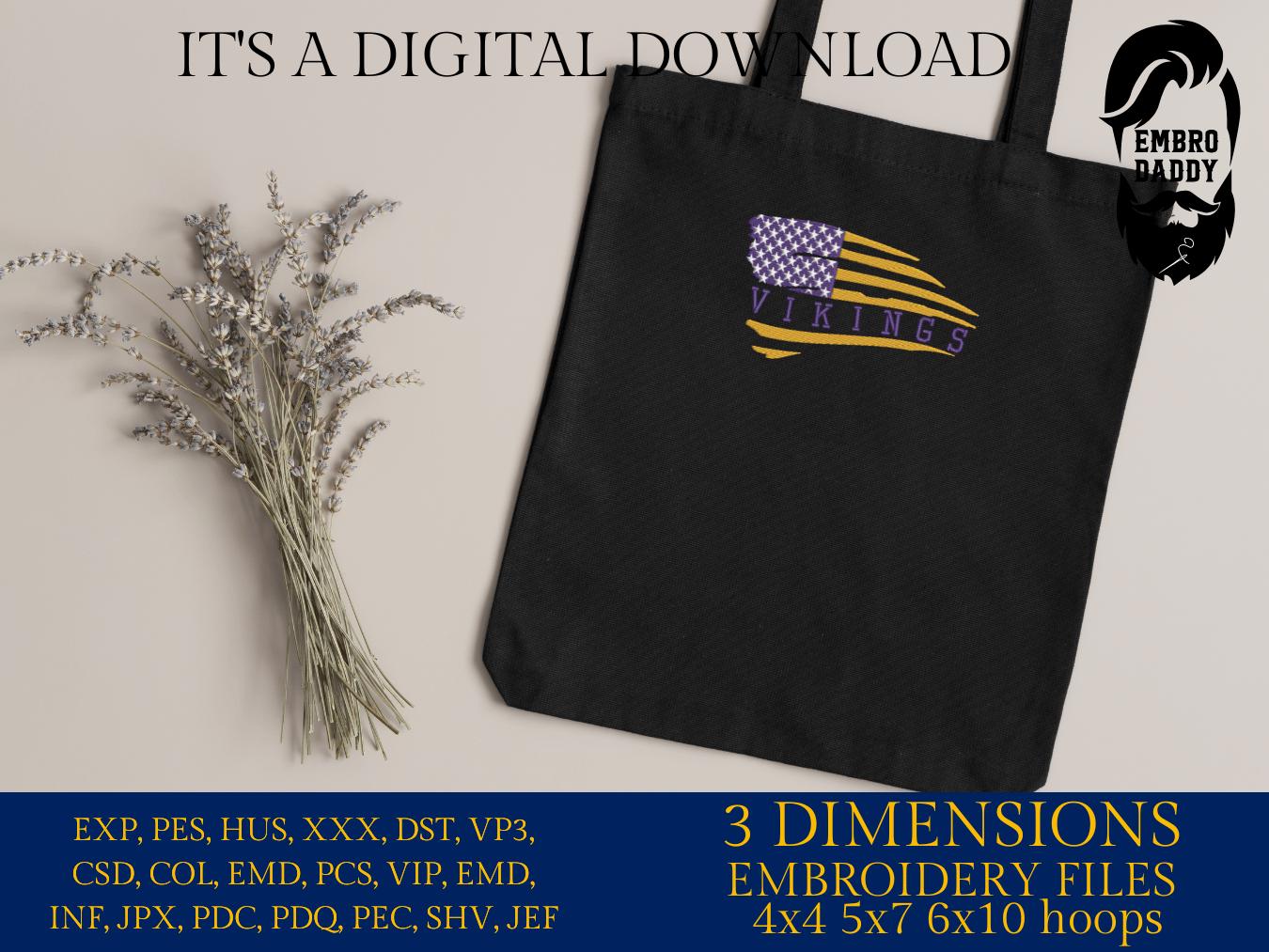 Machine Embroidery files, American Flag, vikings, PES, dst, xxx hus & more