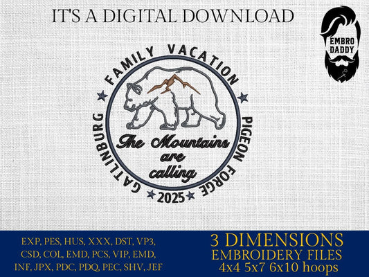 Machine Embroidery files, Gatlinburg Pigeon Forge Family Vacation, The Mountains Are Calling, 2025, PES, xxx, hus & more