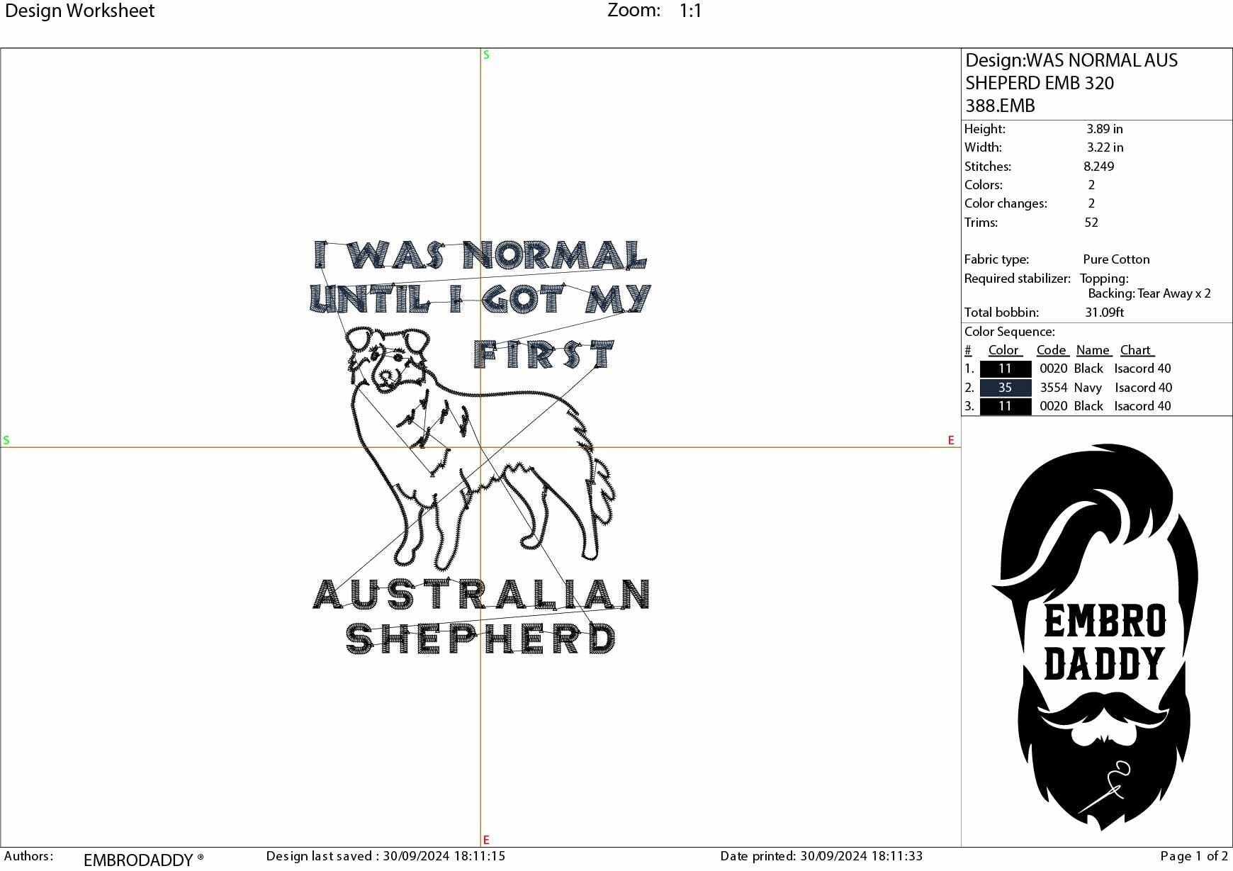 Machine Embroidery files, I was normal until I got my first Australian shepherd, funny, dog, pes, dst, hus & more
