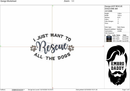 Machine Embroidery files, I just want to rescue all the dogs, PES, hus, dst, vp3 & more
