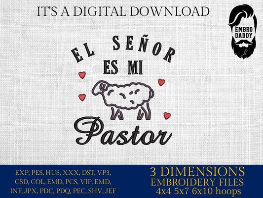 Machine Embroidery files, El Señor es mi Pastor, spanish, christian, PES, hus, dst, vp3 & more