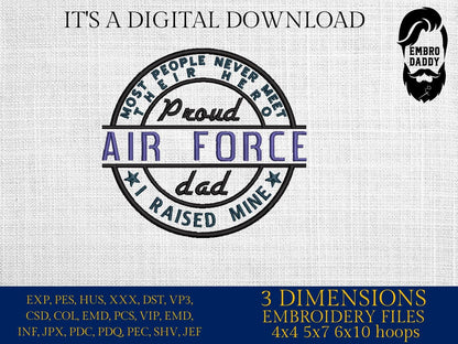 Machine Embroidery files, Proud Air Force dad PES, DST, xxx, hus & more