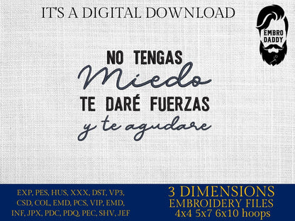 Machine Embroidery files, No tengas miedo te daré furzas y te agudare, Frases religiosas Español, Frases biblicas, PES, dst, & more