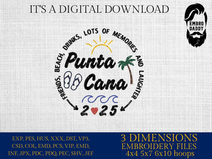 Machine Embroidery files, Punta Cana 2025, family vacation, beach, family trip, PES, xxx, hus & more