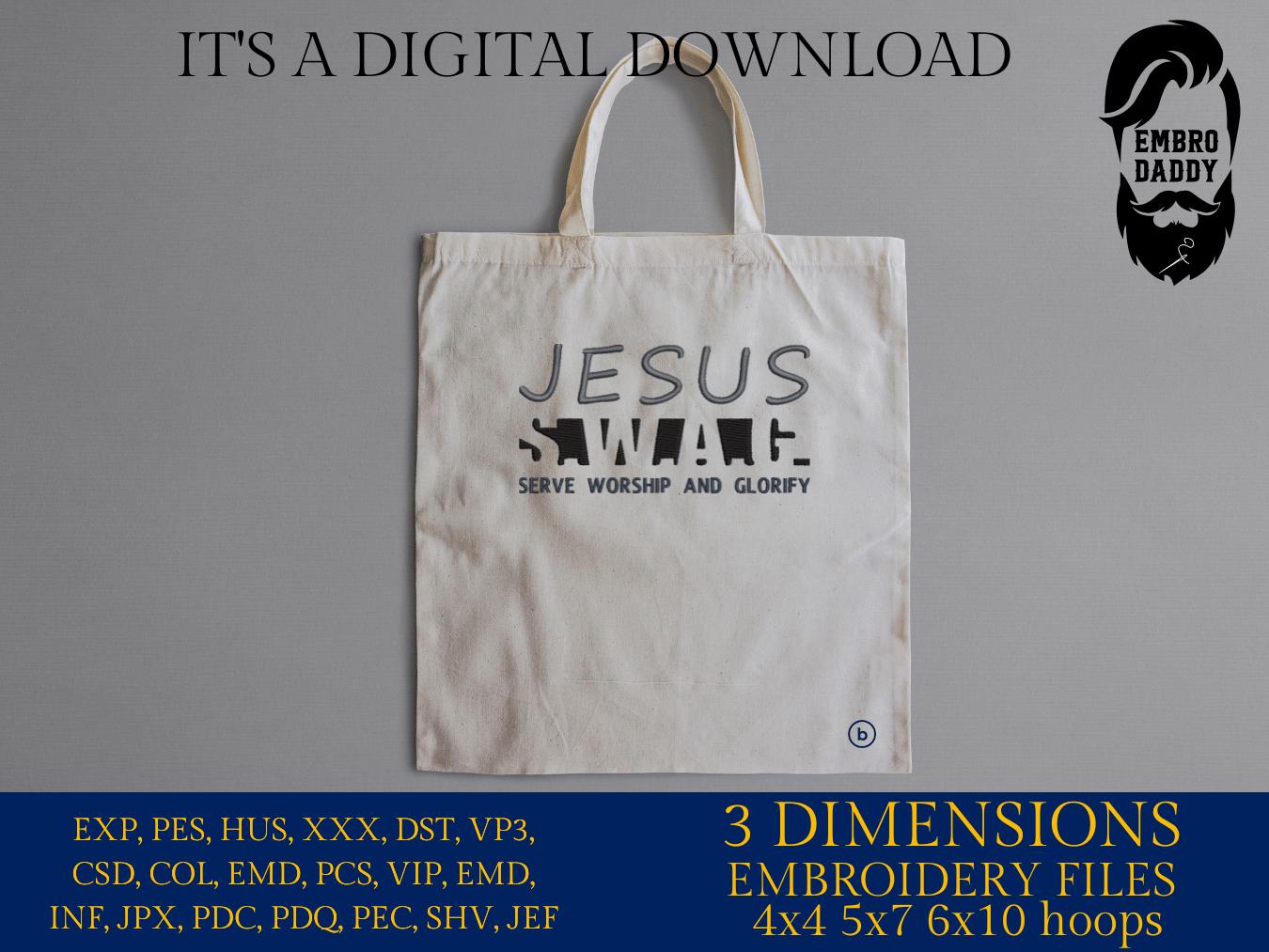 Machine Embroidery files, Jesus S.W.A.G., Serve worship and glorify, Christian, Jesus, Bible verse, PES, xxx, hus & more