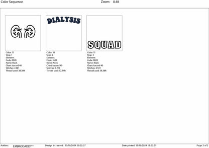 Machine Embroidery files, Dialisys Squad, Kidneys, doctor, Nurse, hospital, PES, DST, xxx, hus & more